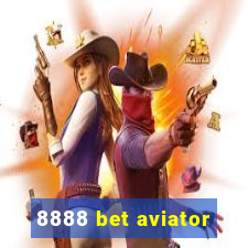 8888 bet aviator